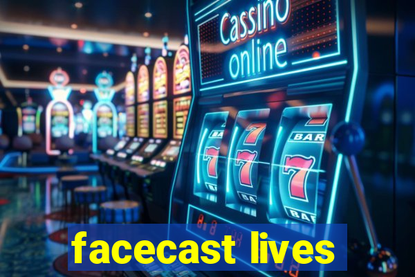 facecast lives